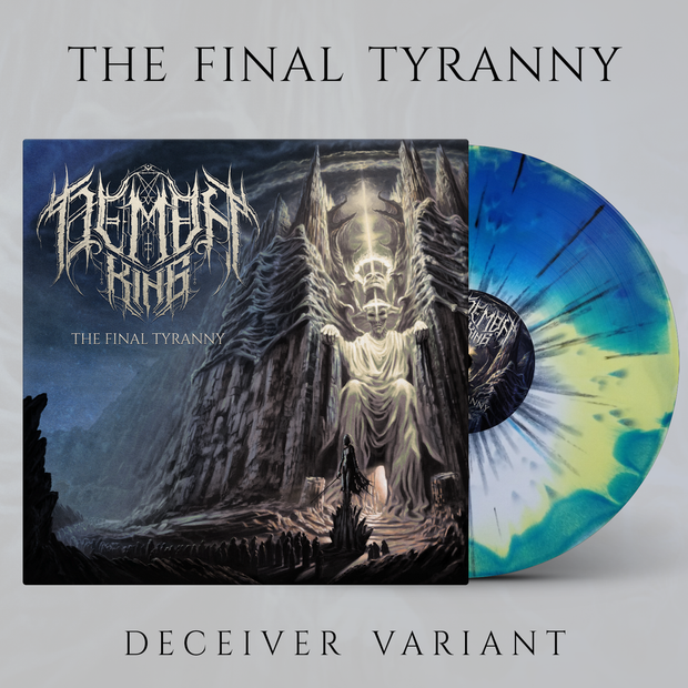 DEMON KING - The Final Tyranny 12" [Deceiver Variant] - The Artisan Era