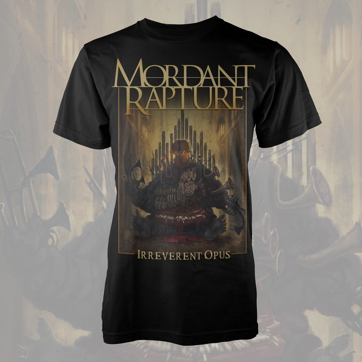 MORDANT RAPTURE - Irreverent Opus T-shirt *PRE-ORDER* - The Artisan Era